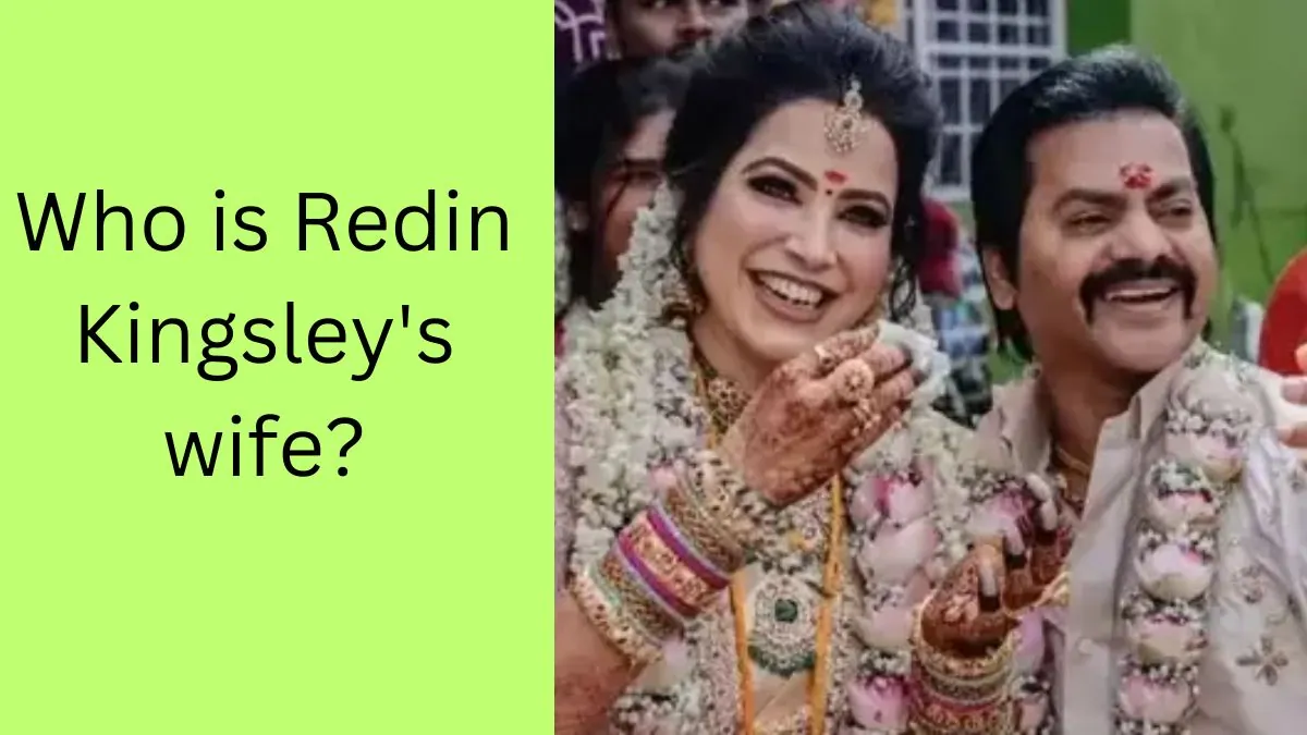 Who is Redin Kingsley's wife