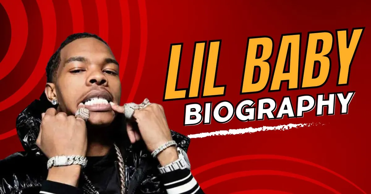 Lil Baby biography