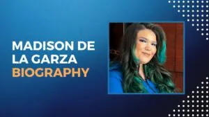 Madison De la Garza Biography