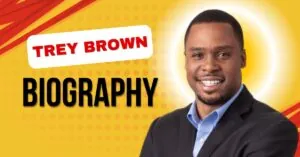 Trey Brown Biography