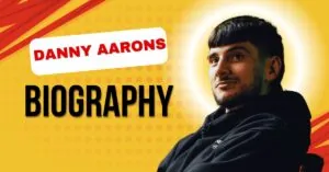 danny aarons biography